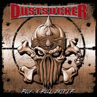 Dustsucker : Rock 'N' Roll Sniper